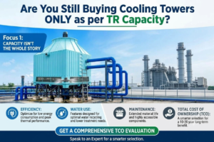 Are You Still Buying Cooling Towers as per TR Capacity?