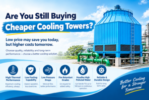 Are You Still Buying Cheaper Cooling Towers?